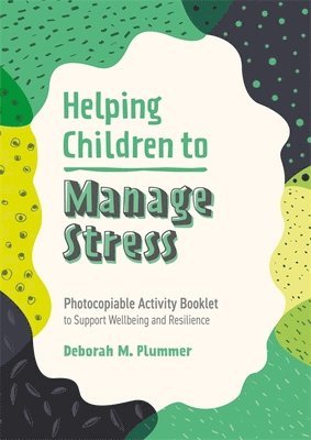 Helping Children to Manage Stress 1