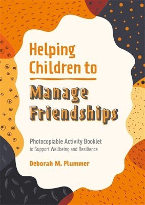 Helping Children to Manage Friendships 1