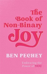 bokomslag The Book of Non-Binary Joy