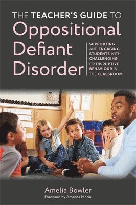 bokomslag Teacher's Guide to Oppositional Defiant Disorder