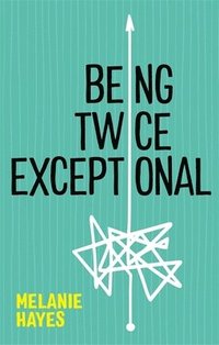 bokomslag Being Twice Exceptional