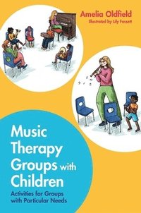 bokomslag Music Therapy Groups with Children