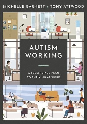 Michelle Garnett, Tony Attwood - Autism Working, Häftad