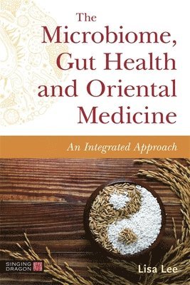 Lisa Lee - Microbiome, Gut Health and Oriental Medicine, Häftad