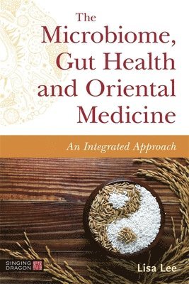 The Microbiome, Gut Health and Oriental Medicine 1