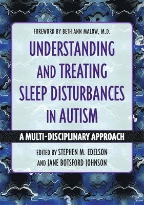 bokomslag Understanding and Treating Sleep Disturbances in Autism