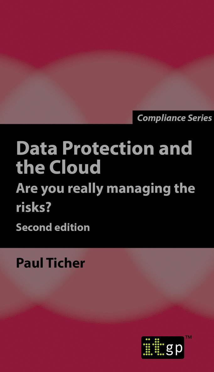 Data Protection and the Cloud - Are you really managing the risks? 1