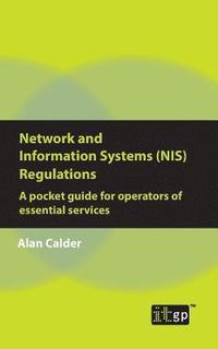 bokomslag Network and Information Systems (NIS) Regulations - A pocket guide for operators of essential services