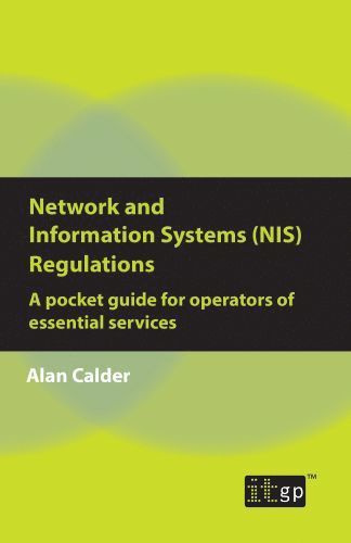 Network and Information Systems (NIS) Regulations - A pocket guide for operators of essential services 1