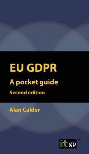 Alan Calder, Alan, Calder - EU GDPR - A Pocket Guide (European), Häftad