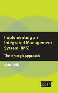 bokomslag Implementing an Integrated Management System (IMS)