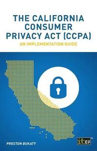 bokomslag The California Consumer Privacy ACT (Ccpa)