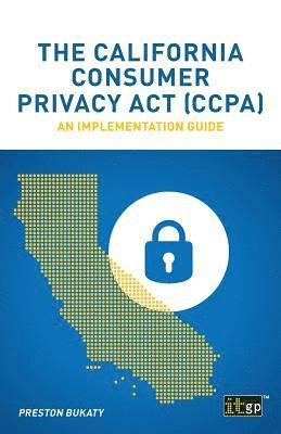 The California Consumer Privacy ACT (Ccpa) 1