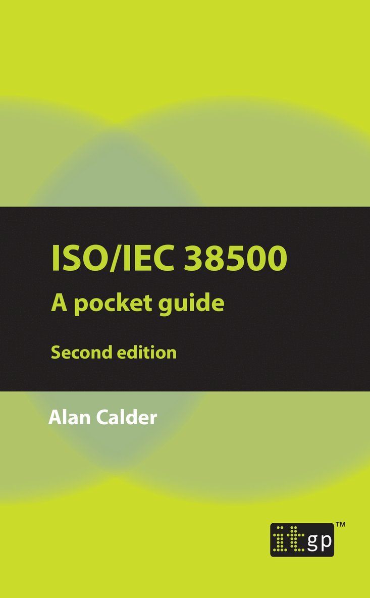 Alan Calder, Alan, Calder - ISO/IEC 38500: A pocket guide, Häftad