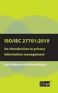 bokomslag ISO/IEC 27701:2019: An introduction to privacy information management