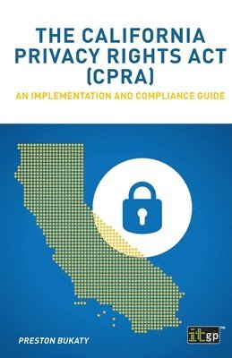 bokomslag The California Privacy Rights Act (CPRA)