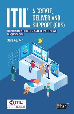 bokomslag ITIL 4 Create, Deliver and Support (CDS)