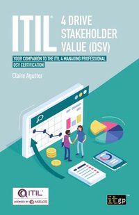 bokomslag ITIL 4 Drive Stakeholder Value (DSV)