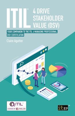bokomslag ITIL(R) 4 Drive Stakeholder Value (DSV)