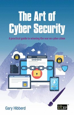 The Art of Cyber Security 1