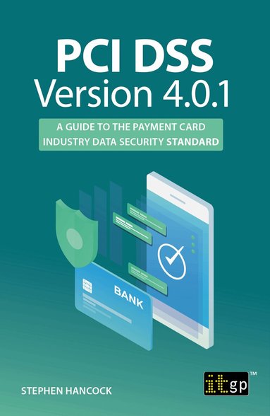 Stephen Hancock - PCI DSS Version 4.0.1, Häftad