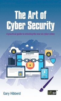 bokomslag The Art of Cyber Security