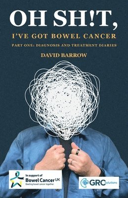 David Barrow - Oh sh!t, I've got bowel cancer, Häftad