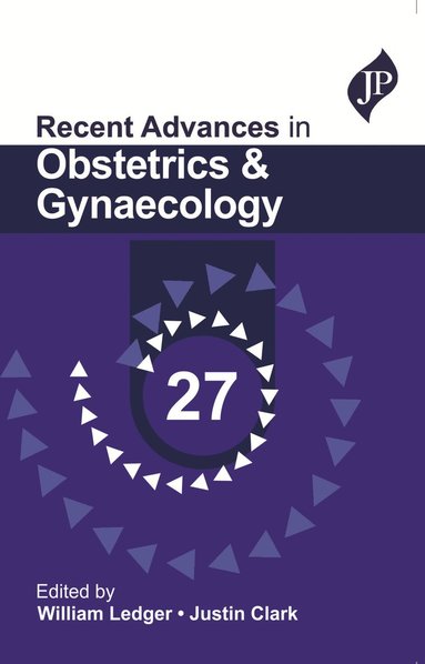 bokomslag Recent Advances in Obstetrics & Gynaecology 27