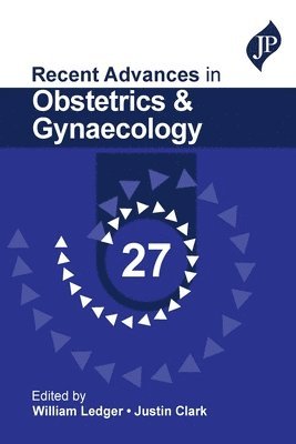 Recent Advances in Obstetrics & Gynaecology 27 1