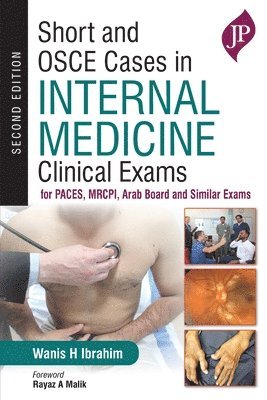 Short and OSCE Cases in Internal Medicine Clinical Exams 1