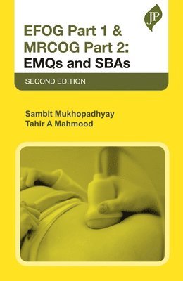 EFOG Part 1 & MRCOG Part 2: EMQs and SBAs 1