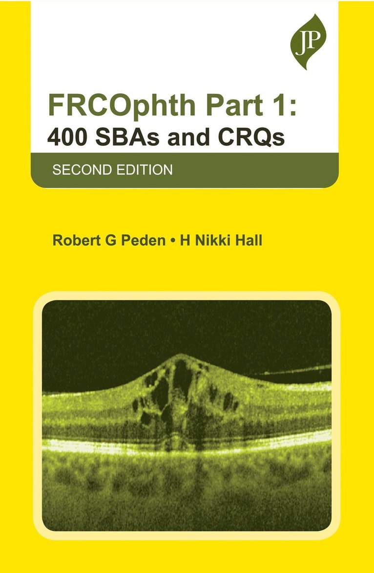 Robert G Peden, H Nikki Hall - FRCOphth Part 1: 400 SBAs and CRQs, Häftad