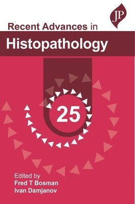 Recent Advances in Histopathology: 25 1