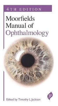 bokomslag Moorfields Manual of Ophthalmology