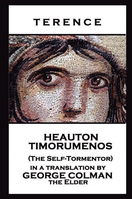 Terence - Heauton Timorumenos (The Self-Tormentor) 1