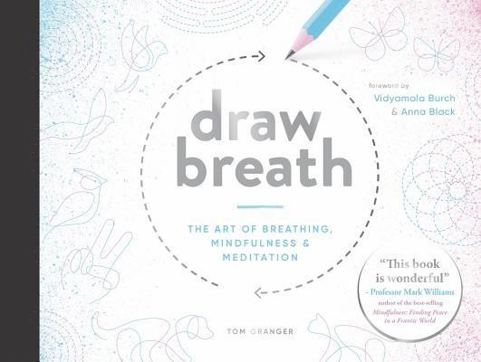Draw Breath: The Art of Breathing 1