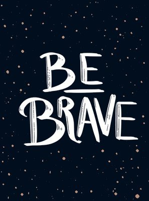 Summersdale - Summersdale: Be Brave, Inbunden