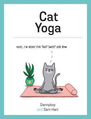 Sam Hart - Cat Yoga, Inbunden