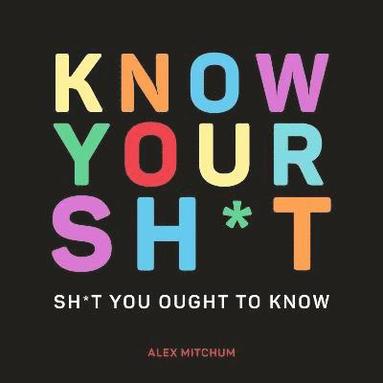 bokomslag Know Your Sh*t