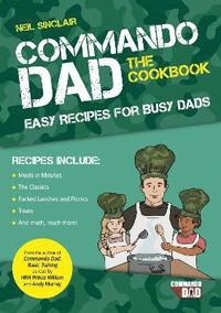 bokomslag Commando Dad: The Cookbook