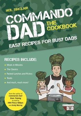 Neil Sinclair - Commando Dad: The Cookbook, Häftad