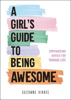 Suzanne Virdee - Girl's Guide to Being Awesome, Häftad