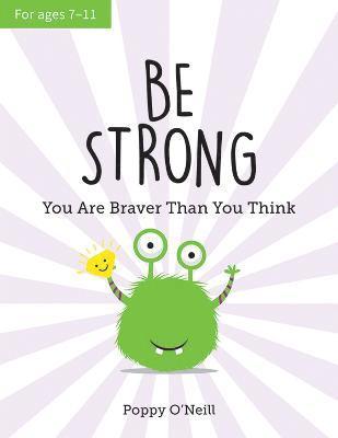 Poppy O'Neill - Be Strong, Häftad