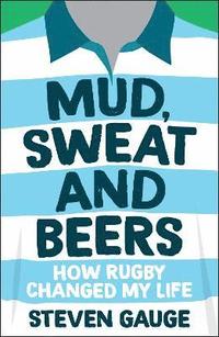 bokomslag Mud, Sweat and Beers