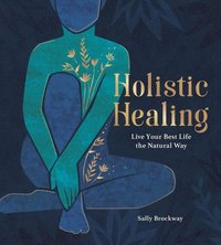 bokomslag Holistic Healing