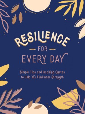 Resilience for Every Day 1