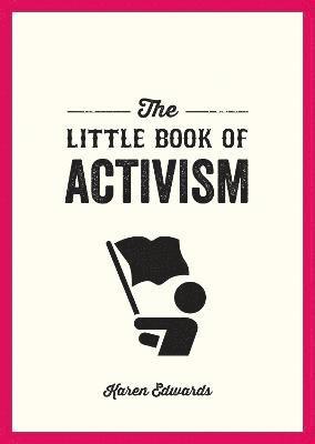 Karen Edwards - Little Book of Activism, Häftad