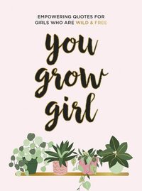 bokomslag You Grow Girl