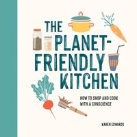 bokomslag The Planet-Friendly Kitchen