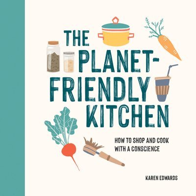 The Planet-Friendly Kitchen 1